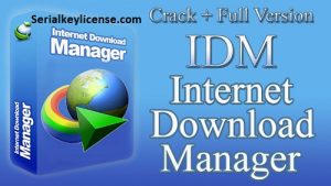 Internet Download Manager Crack